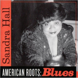 Sandra Hall - American Roots: Blues '2002