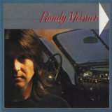 Randy Meisner - Randy Meisner '1978/2002