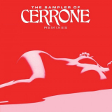 Cerrone - The Sampler Of Cerrone Remixes '2015