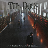 Dogs, The - Post Mortem Portraits of Loneliness '2021