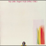 Yuji Ohno Trio - My Little Angel '2014
