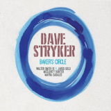 Dave Stryker - Bakers Circle '2021