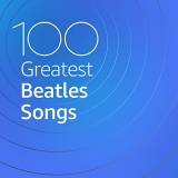 VA - 100 Greatest Beatles Songs '2020