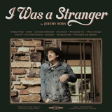 Jeremy Horn - I Was a Stranger '2021