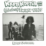 Randy California - Kapt. Kopter & The (Fabulous) Twirly Birds '2017