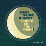 James Taylor Quartet, The - Closer to the Moon '2013