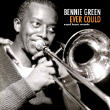 Bennie Green - Ever Could '2018