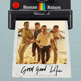 Human Nature - Good Good Life EP '2021