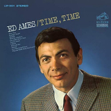 Ed Ames - Time, Time '1967/2019