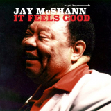 Jay McShann - It Feels Good '2017