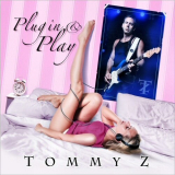 Tommy Z - Plug In And Play '2021