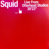 Squid - Live From Otterhead Studios '2021