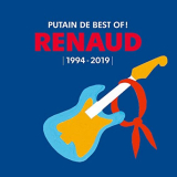 Renaud - Putain de Best Of ! (1994 - 2019) '2021