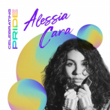 Alessia Cara - Celebrating Pride: Alessia Cara '2021