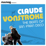 Claude VonStroke - The Beats Of San Fran Disco '2021/2007