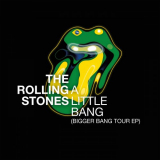 Rolling Stones, The - A Little Bang (Bigger Bang Tour EP) '2021