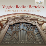 Luca Scandali - Veggio, Rodio, Bertoldo: Complete Organ Music '2021