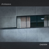 Shokasava - Chosen '2021