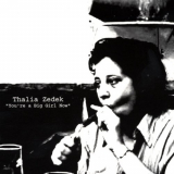 Thalia Zedek - Youre A Big Girl Now '2002