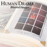 Human Drama - Blurred Images '2021