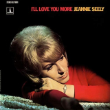 Jeannie Seely - Ill Love You More '1968/2018