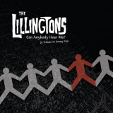 Lillingtons, The - Can Anybody Hear Me? (A Tribute To Enemy You) '2021
