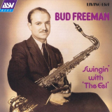 Bud Freeman - Swingin With The Eel '1998