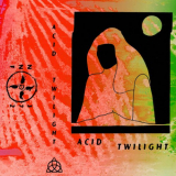 Acid Twilight - Acid Twilight '2021