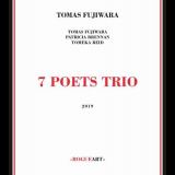 Tomas Fujiwara - 7 Poets Trio '2019