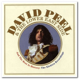 David Peel & The Lower East Side - And The Rest Is History: The Elektra Recordings '2000