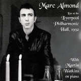 Marc Almond - Live At Liverpool Philharmonic Hall, 1992 '2021
