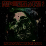 Pig Destroyer - Pornographers of Sound: Live in NYC '2021