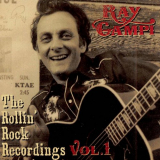 Ray Campi - The Rollin Rock Records, Vol. 1 '2013
