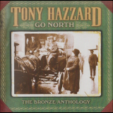 Tony Hazzard - The Bronze Anthology '2005