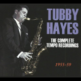 Tubby Hayes - The Complete Tempo Recordings 1955-1959 '2012