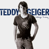 Teddy Geiger - Underage Thinking (Look Where We Are Now) [The Bonus Tracks] '2006/2020