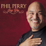 Phil Perry - Say Yes '2013