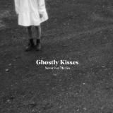 Ghostly Kisses - Never Let Me Go '2020