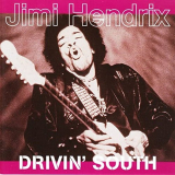 Jimi Hendrix - Drivin South '2000