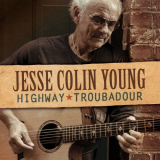 Jesse Colin Young - Highway Troubadour '2020