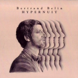 Bertrand Belin - Hypernuit '2010