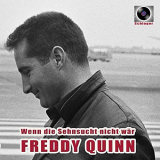 Freddy Quinn - Wenn die Sehnsucht nicht wÃ¤r '2020