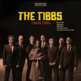 Tibbs, The - Takin Over '2016