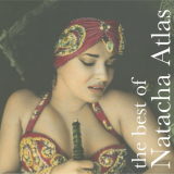 Natacha Atlas - The Best Of Natacha Atlas '2005