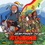 Dean Fraser - Nyabinghi Christmas '2020