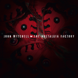 John Mitchell - The Nostalgia Factory '2016