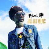 Princi Lite - Jah Jah Knows '2019