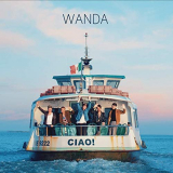 Wanda - Ciao! (Deluxe) '2019