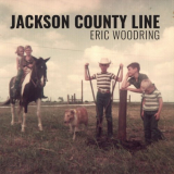 Eric Woodring - Jackson County Line '2019