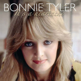 Bonnie Tyler - Its A Heartache '2006/2013